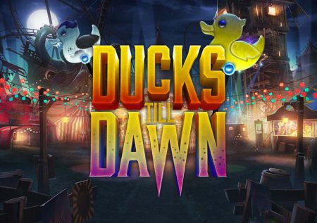 Ducks Till Dawn